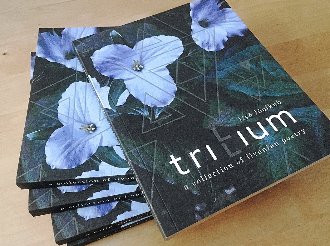 A bilingual collection of poetry "Trillium" by poets Baiba Damberga, Valts
Ernšt...
